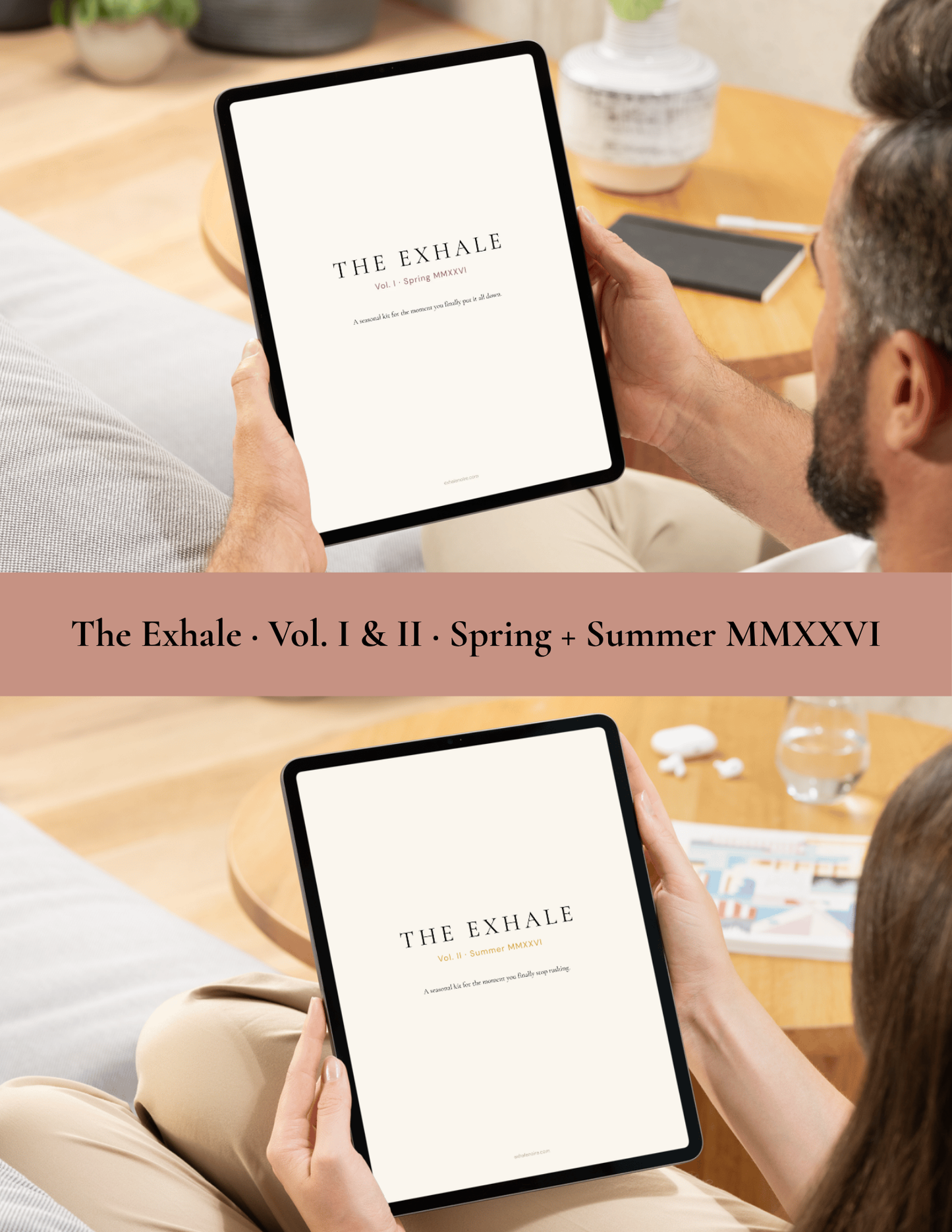 The Exhale · Vol. I & II · Spring + Summer MMXXVI