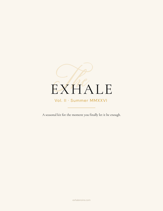 The Exhale · Vol. II · Summer MMXXVI
